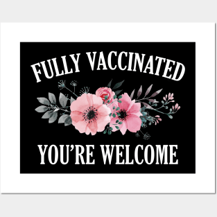 Fully Vaccinated Floral Posters and Art